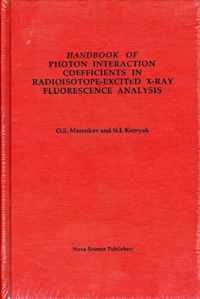 Handbook of Photon Interaction Coefficients in Radioisotope-Excited X-Ray Fluorescence Analysis