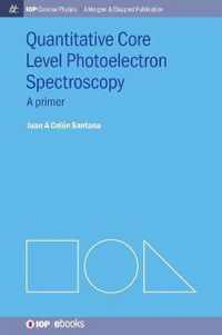 Quantitative Core Level Photoelectron Spectroscopy