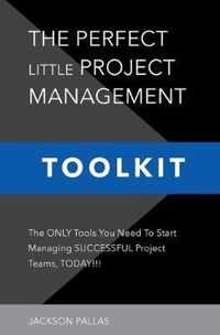 The Perfect Little Project Management Toolkit