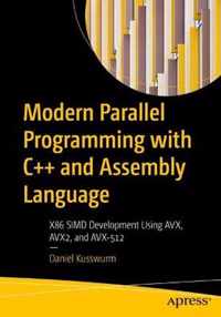 Modern Parallel Programming with C++ and Assembly Language