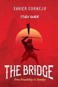 The Bridge - Study Guide