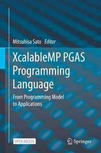 XcalableMP PGAS Programming Language