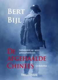 De afgehaalde Chinees - Groteletterboek - Bert Bijl - Paperback (9789462601871)