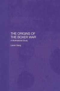 The Origins of the Boxer War