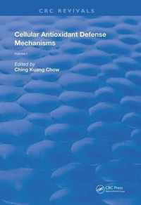 Cellular Antioxidant Defense Mechanisms