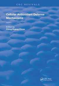 Cellular Antioxidant Defense Mechanisms