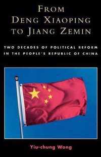 From Deng Xiaoping to Jiang Zemin