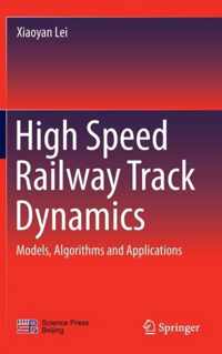 High Speed Railway Track Dynamics