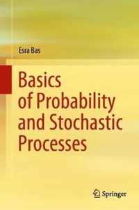 Basics of Probability and Stochastic Processes