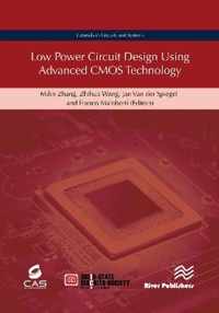 Low Power Circuit Design Using Advanced CMOS Technology