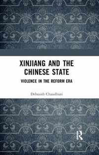 Xinjiang and the Chinese State