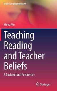 Teaching Reading and Teacher Beliefs