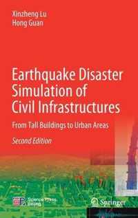 Earthquake Disaster Simulation of Civil Infrastructures