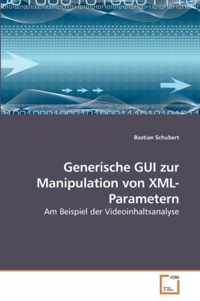 Generische GUI zur Manipulation von XML-Parametern