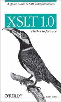 XSLT 1.0 Pocket Reference