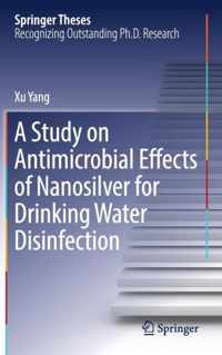 A Study on Antimicrobial Effects of Nanosilver for Drinking Water Disinfection