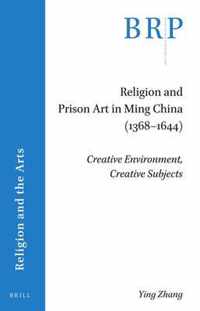 Religion and Prison Art in Ming China (1368-1644)