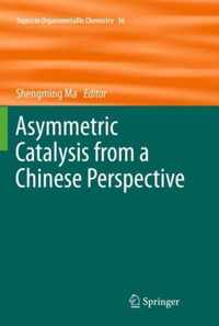 Asymmetric Catalysis from a Chinese Perspective