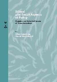 Ethical and Social Aspects of Policy