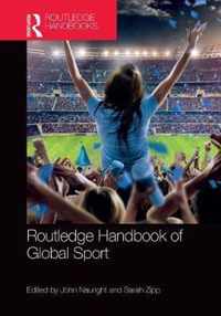 Routledge Handbook of Global Sport