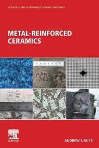 Metal-Reinforced Ceramics