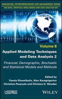 Applied Modeling Techniques and Data Analysis 2 - Financial, Demographic, Stochastic and Statistical  Models and Methods