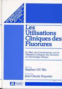 Les Utilisations Cliniques des Fluorures