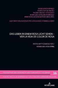 Das Leben in Einem Rosa Licht Sehen - Ver La Vida de Color de Rosa