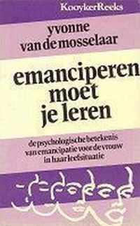 EMANCIPEREN MOET JE LEREN