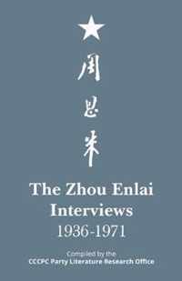 The Zhou Enlai Interviews, 1936-1971