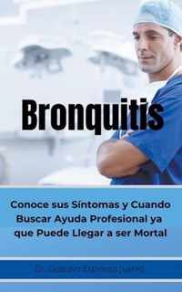 Bronquitis Conoce sus sintomas y cuando buscar ayuda profesional ya que puede llegar a ser Mortal