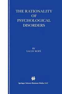 The Rationality of Psychological Disorders