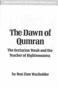 The Dawn of Qumran