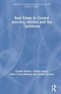 Real Estate in Central America, Mexico and the Caribbean