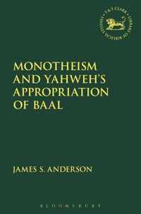 Monotheism & Yahwehs Appropriation Of Ba