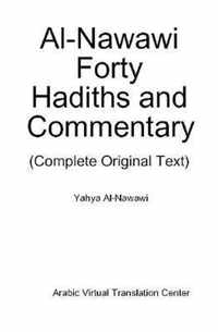 Al-Nawawi Forty Hadiths and Commentary