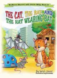 The Cat, The Rat, and the Hat Wearing Bat