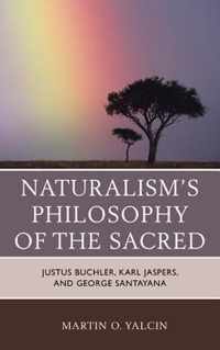 Naturalism's Philosophy of the Sacred