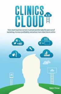 Clinics in the Cloud