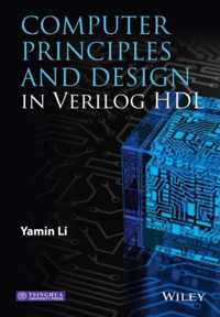 Computer Principles and Design in Verilog HDL