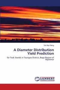 A Diameter Distribution Yield Prediction