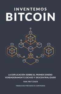 Inventemos Bitcoin