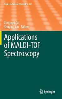 Applications of Maldi-Tof Spectroscopy