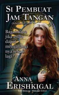 Si Pembuat Jam Tangan: Sebuah Novel