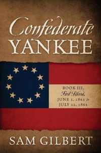 Confederate Yankee Book III