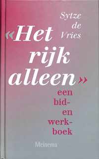 Rijk alleen