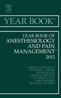 Year Book of Anesthesiology and Pain Management 2012