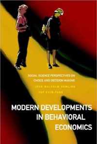 Modern Developments In Behavioral Economics