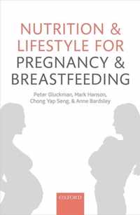 Nutrition and Lifestyle for Pregnancy and Breastfeeding