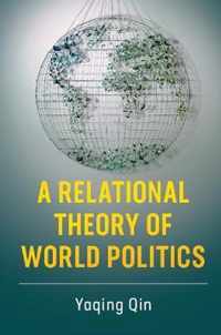 A Relational Theory of World Politics